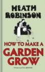 Image for How to make a garden grow