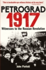 Image for Petrograd, 1917  : witnesses to the Russian revolution