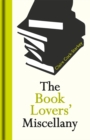 Image for The book lovers&#39; miscellany