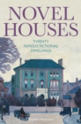 Image for Novel houses  : twenty famous fictional dwellings