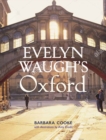 Image for Evelyn Waugh&#39;s Oxford