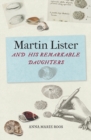 Image for Martin Lister and his remarkable daughters  : the art of science in the seventeenth century