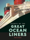 Image for Secrets of the Great Ocean Liners