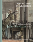 Image for Martha Lloyd&#39;s household book  : the original manuscript from Jane Austen&#39;s kitchen
