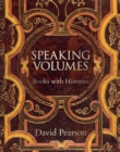 Image for Speaking volumes  : books with histories