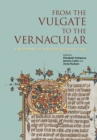 Image for From the Vulgate to the Vernacular