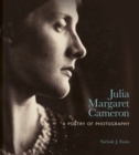 Image for Julia Margaret Cameron  : a poetry of photography