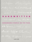Image for Handwritten  : remarkable people on the page