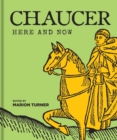 Image for Chaucer here and now
