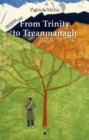 Image for From Trinity to Treanmanagh