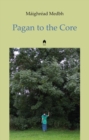 Image for Pagan to the Core