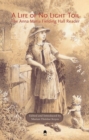 Image for A Life of No Light Toil : The Anna Maria Fielding Hall Reader