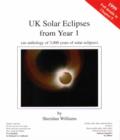 Image for UK Solar Eclipses from Year 1 : An Anthology of 3, 000 Years of Solar Eclipses