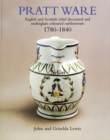 Image for Pratt ware  : English and Scottish relief decorated and underglaze coloured earthenware, 1780-1840
