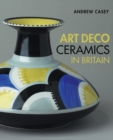 Image for Art Deco Ceramics in Britain