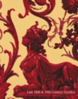Image for Late 18th &amp; 19th Century Textiles