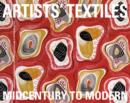 Image for Artists&#39; textiles  : artist designed textiles, 1940-1976