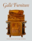 Image for Gallâe  : the furniture of Emile Gallâe, 1884-1904
