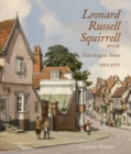Image for Leonard Russell Squirrell Rws Re: East Anglian Artist 1893 - 1979