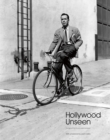 Image for Hollywood unseen  : photographs from the John Kobal Foundation