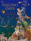 Image for Sailing days  : stories and poems about sailors and the sea