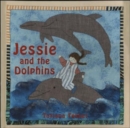 Image for Jessie and the Dolphins