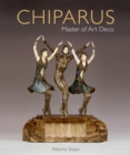 Image for Chiparus  : master of art deco