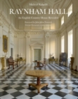 Image for Raynham Hall  : an English country house revealed