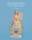 Image for Victorian Staffordshire pottery religious figures