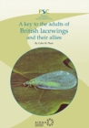 Image for Key to the Adults of British Lacewings and Their Allies