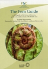 Image for The Fern Guide : A Field Guide to the Ferns, Clubmosses, Quillworts and Horsetails of the British Isles