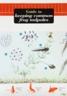 Image for A Guide to Keeping Common Frog Tadpoles