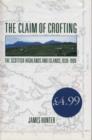 Image for The Claim of Crofting : the Scottish Highlands and Islands 1930-1990