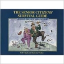 Image for The senior citizens&#39; survival guide