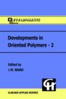 Image for Developments in Oriented Polymers—2