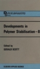 Image for Developments in Polymer Stabilization : v. 8