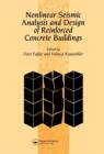 Image for Nonlinear Seismic Analysis and Design of Reinforced Concrete Buildings