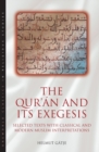 Image for The Qur&#39;åan and its exegesis  : selected texts with classical and modern Muslim interpretations