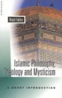 Image for ISLAMIC PHILOSOPHY THEOLOGY &amp; MYSTICISM