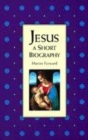 Image for Jesus  : a short biography