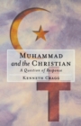 Image for Muhammad and the Christian