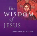 Image for The wisdom of Jesus