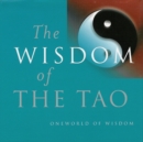 Image for The wisdom of the Tao