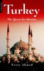 Image for Turkey  : the quest for identity