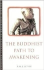 Image for The Buddhist Path to Awakening