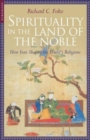 Image for Spirituality in the Land of the Noble