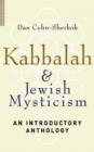 Image for Kabbalah &amp; Jewish mysticism  : an introductory anthology