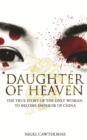 Image for Daughter of heaven  : the true story of the only woman to become Emperor of China