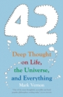 Image for 42  : deep thought on life, the universe, and everything