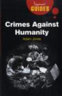 Image for Crimes against humanity  : a beginner&#39;s guide